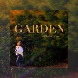 Garden by Charmaine 'L A