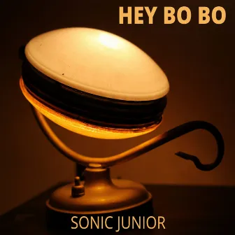 HEY BO BO by Sonic Junior