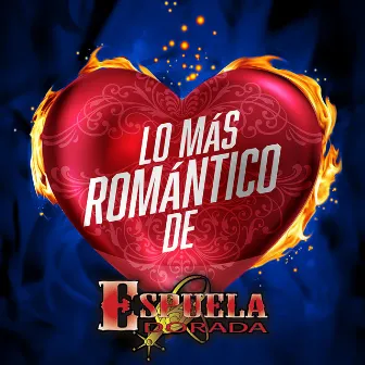 Lo Más Romántico De by Espuela Dorada