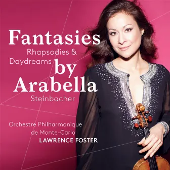 Fantasies, Rhapsodies and Daydreams by Lawrence Foster