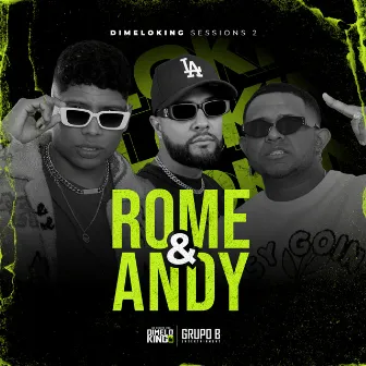 Rome & Andy: Dimeloking Sessions 2 by Rome & Andy