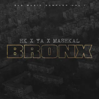 Bronx by Mashkal