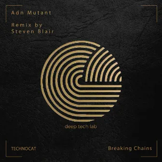 Breaking Chains by Adn Mutant