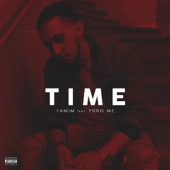 Time (feat. Yung Me) by Tamim