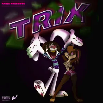 Trix by Paris Allen