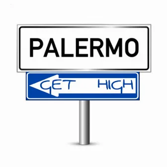 Palermo Get High by Skinny b.