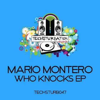 Who Knocks EP by Mario Montero