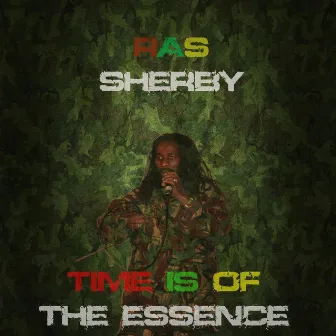 Time Is of the Essence by Ras Sherby