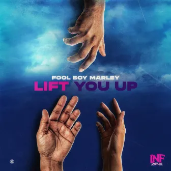 Lift You Up by Fool Boy Marley