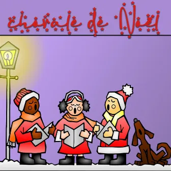 Chorale de Noël by Chorale de Noël