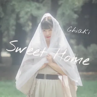 Sweet Home by Chiaki