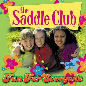 Fun For Everyone by The Saddle Club