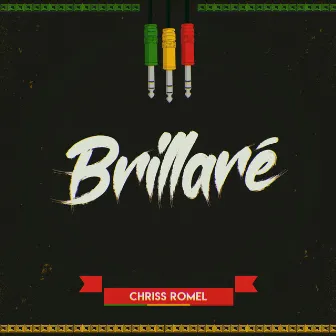 Brillaré by Chriss Romel