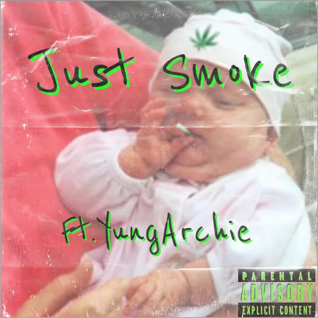 Just Smoke