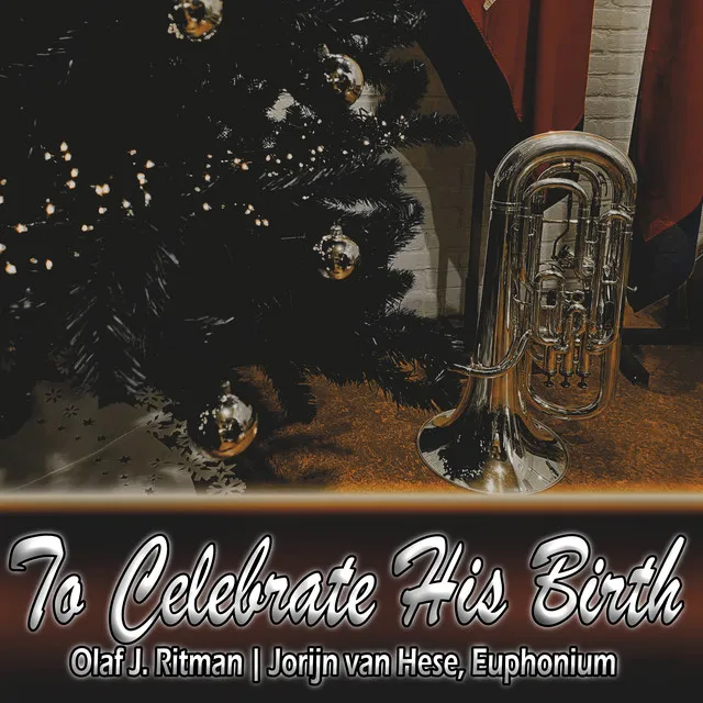 Christmas March: to Celebrate His Birth (Euphonium Multi-Track)