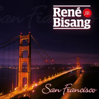 San Francisco (Remix) by René Bisang