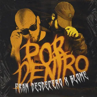 Por Dentro by Fran Desdecero