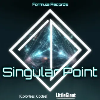 Singular Point by Little Giant