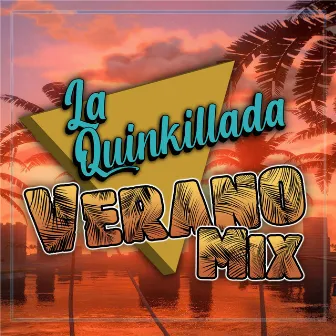 Verano Mix by La Quinkillada