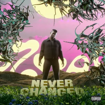 Never Changed by Jizzyyah