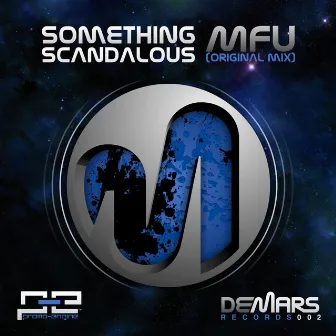 MFU by Something Scandalous