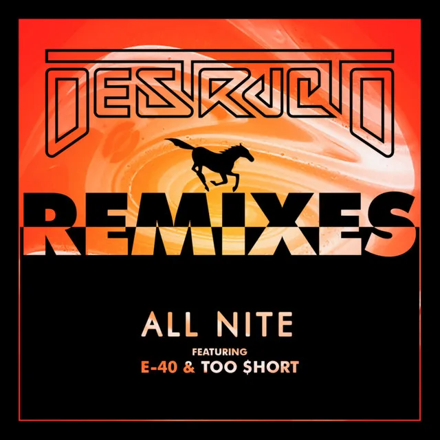 All Nite (feat. E-40 & Too $hort) - Noise Frenzy Remix