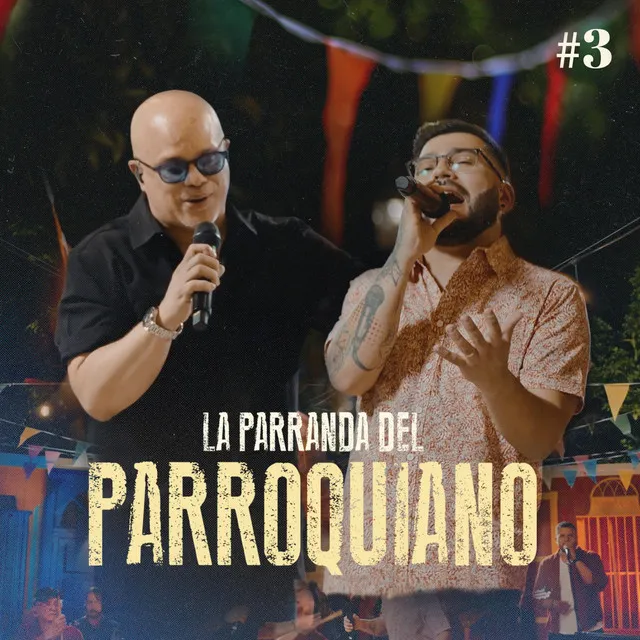 La Parranda del Parroquiano #3 (En Vivo)