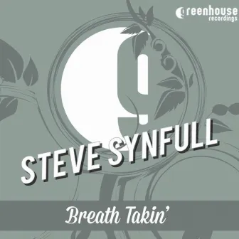 Breath Takin' by Steve Synfull