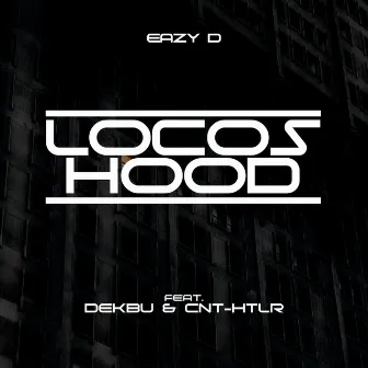 Locos Hood by 