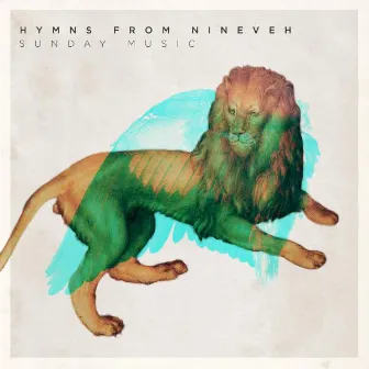 Sunday Music (Single Edit) by Hymns from Nineveh