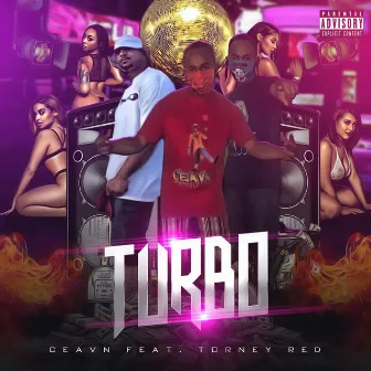 Turbo by Ceavn