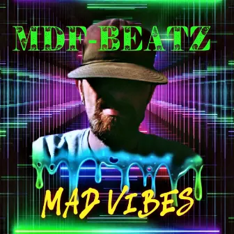 Mad Vibes by MDF-BEATZ