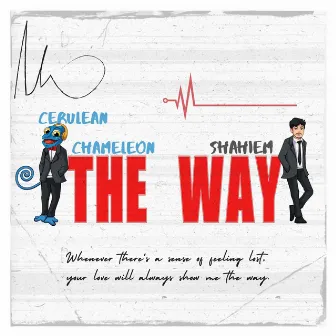 The Way by Cerulean Chameleon