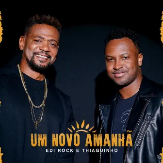 Um Novo Amanhã by Edi Rock