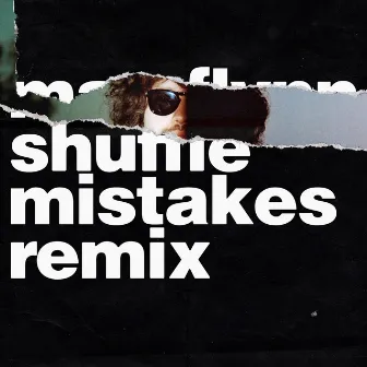 Shuffle (Mistakes Remix) by Max Flynn