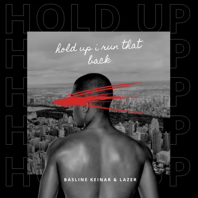 Hold Up - Remix