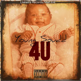 4U (Thang For You Freestyle) by Young Spudd