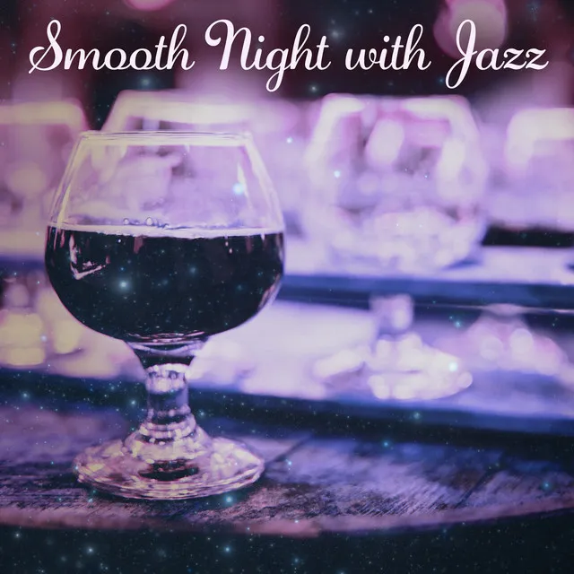 Smooth Night with Jazz