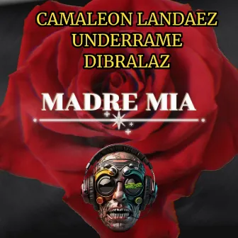 Madre Mia by dibralaz