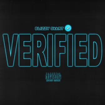 VERIFIED by Blizzy Skkrt