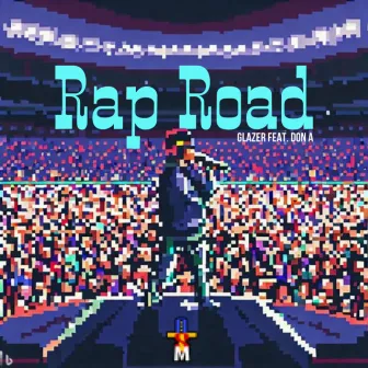 Rap Road by Glazer