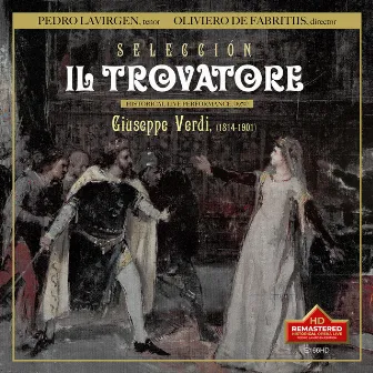 Verdi: Il trovatore (Excerpts) [Remastered 2022] [Live] by Pedro Lavirgen