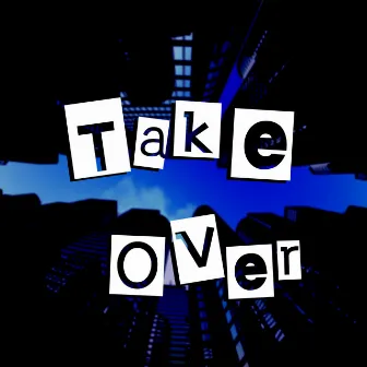 Take Over (From 