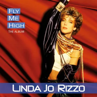 Fly Me High by Linda Jo Rizzo