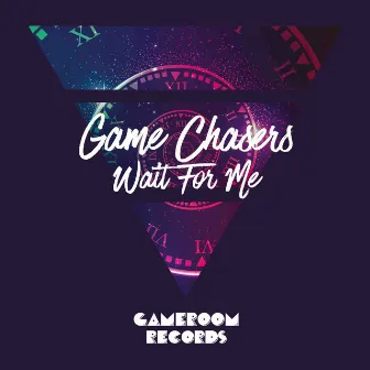 Wait for Me by Game Chasers