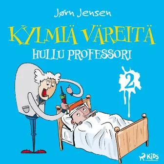 Kylmiä väreitä 2: Hullu professori by Jørn Jensen