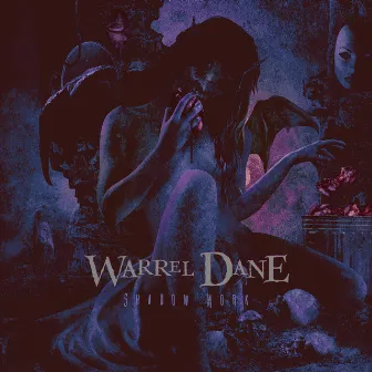 Shadow Work by Warrel Dane