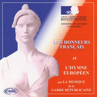 Les Honneurs Français by Musique De La Garde Républicaine