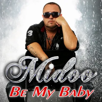 Be My Baby by Midoo