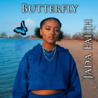 BUTTERFLY by Jada Faith